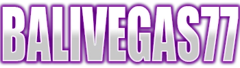 BALIVEGAS77 | Jelajahi Hiburan Online Kekinian dengan Sensasi Cuan Tanpa Batas